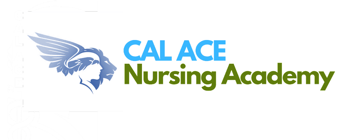 CAL ACE NURSING ACADEMY - CNA PROGRAM